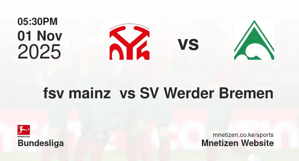fsv Mainz 05 vs SV Werder Bremen | 01 Nov 2025