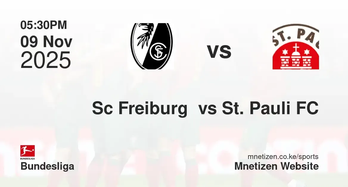 Sc freiburg vs St. Pauli FC | 09 Nov 2025