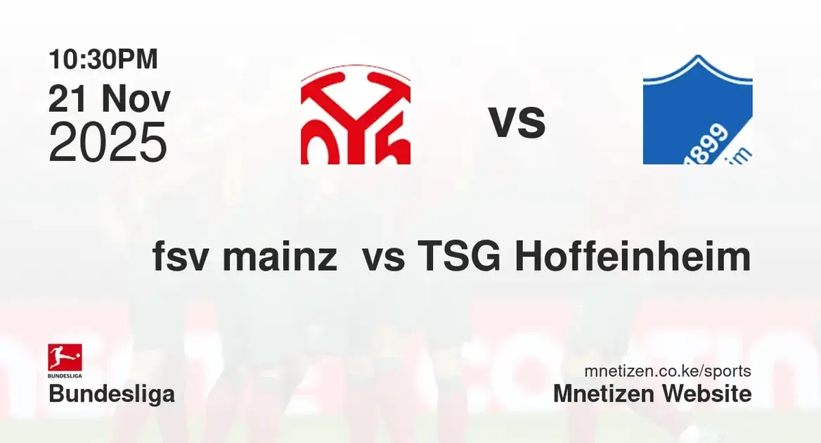 fsv Mainz 05 vs TSG Hoffeinheim | 21 Nov 2025