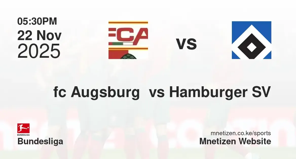fc Augsburg  vs Hamburger SV | 22 Nov 2025