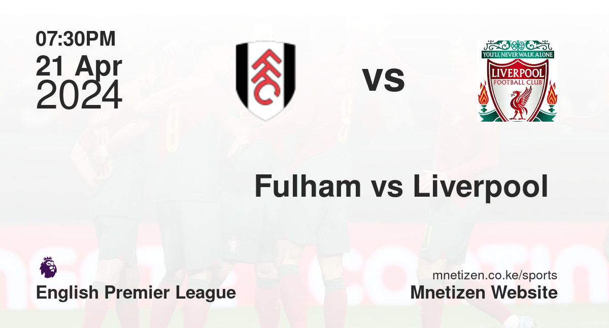 Fulham vs Liverpool 