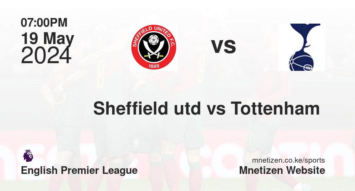 Sheffield utd vs Tottenham 