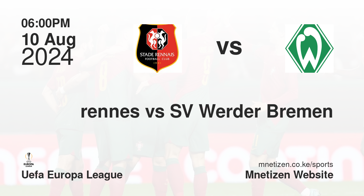 rennes vs SV Werder Bremen