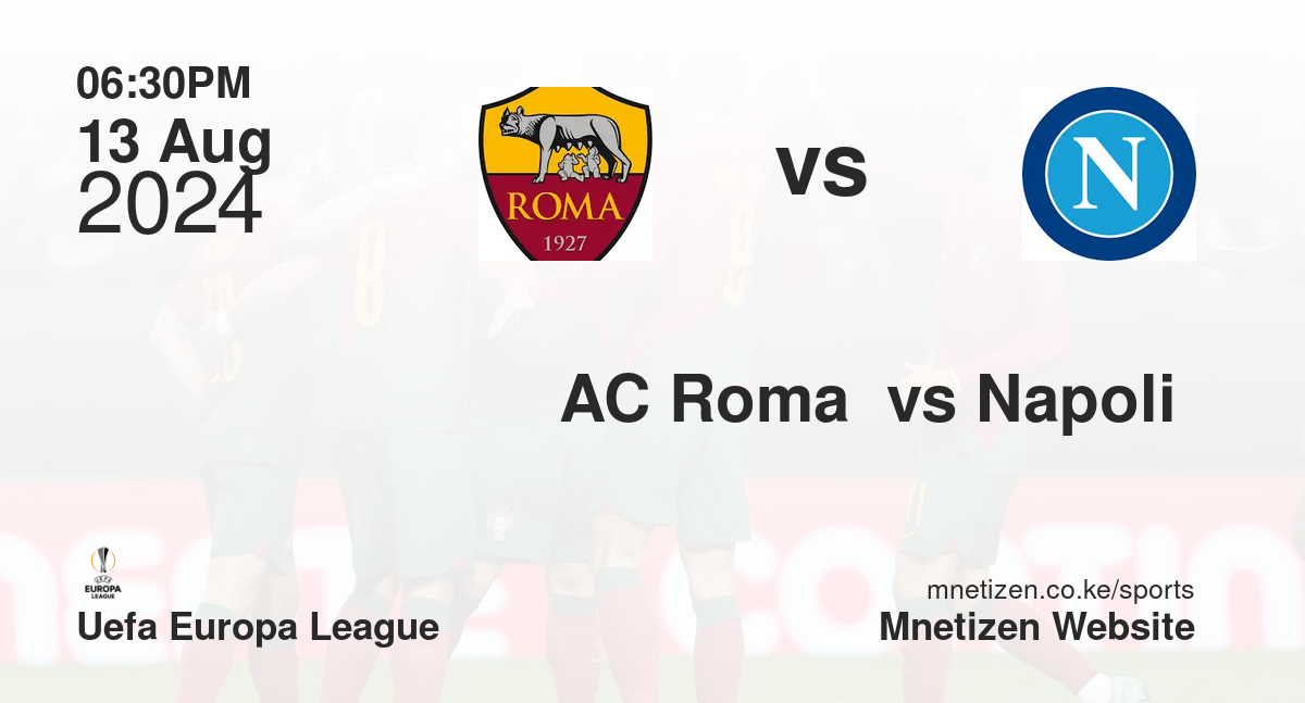 AC Roma  vs Napoli 