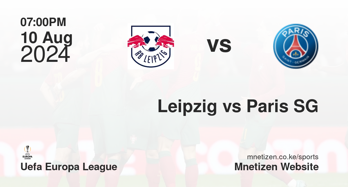 Leipzig vs Paris SG