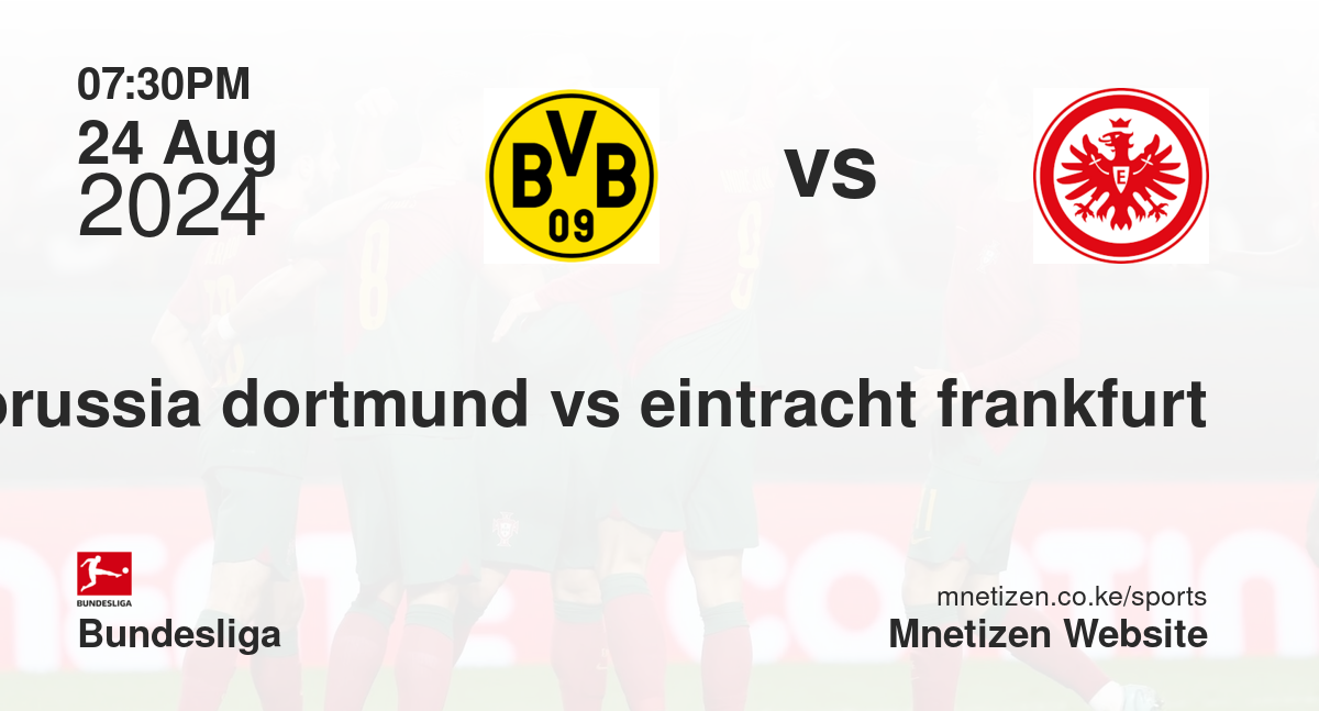 borussia dortmund vs eintracht frankfurt