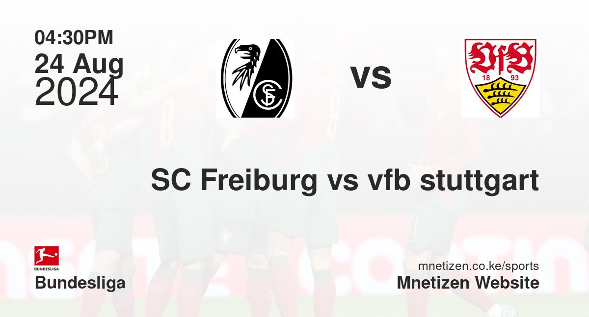 SC Freiburg vs vfb stuttgart