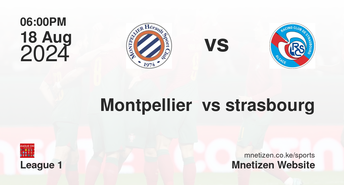 Montpellier  vs strasbourg