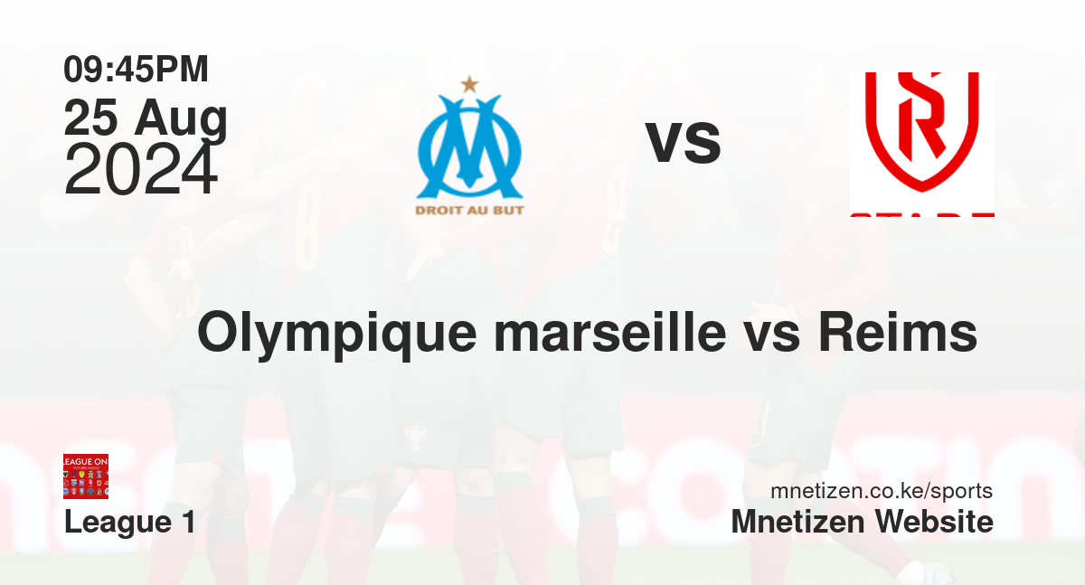 Olympique marseille vs Reims 
