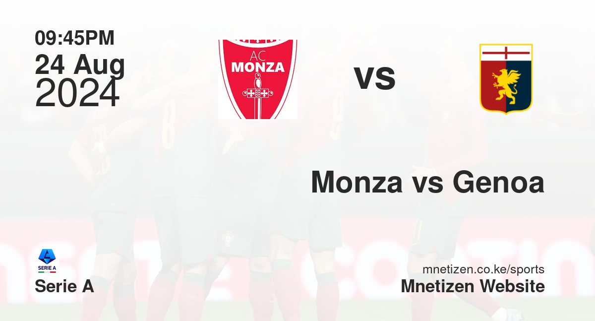 Monza vs Genoa