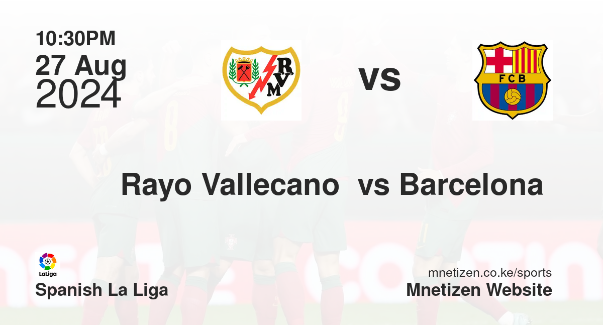 Rayo Vallecano  vs Barcelona 