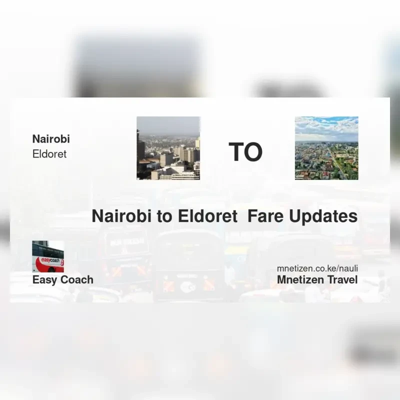Image of nairobi-to-eldoret-easy-coach Basi fare