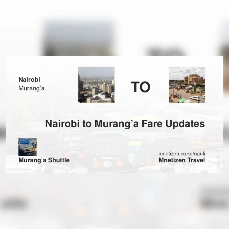 Image of nairobi-to-murang-a-shuttle transport fare