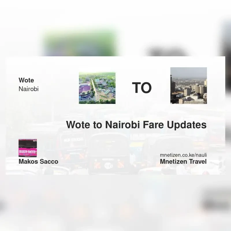 Image of wote-to-nairobi-makos-sacco transport fare