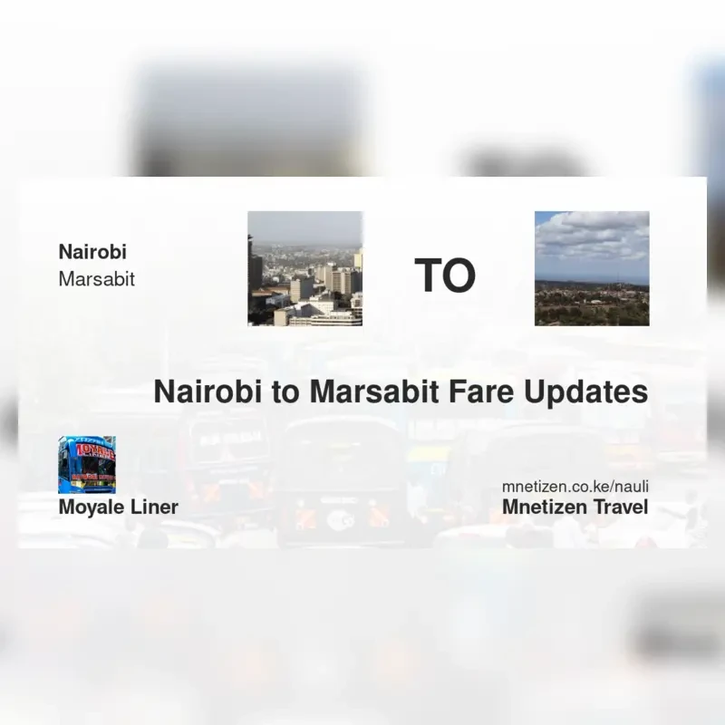 Image of nairobi-to-marsabit-moyale-liner transport fare