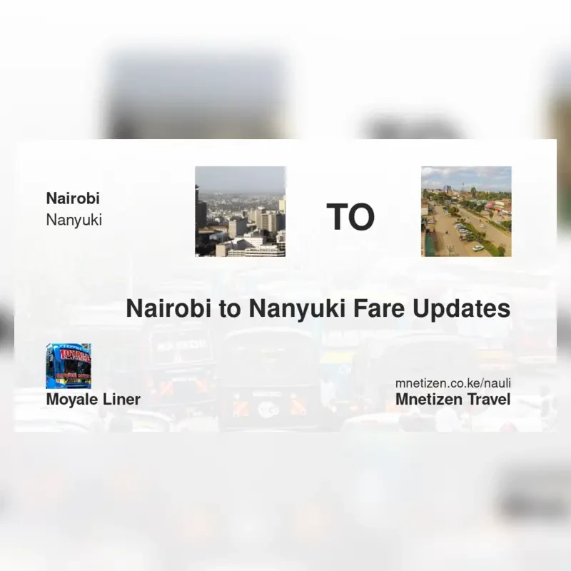 Image of nairobi-to-nanyuki-moyale-liner transport fare