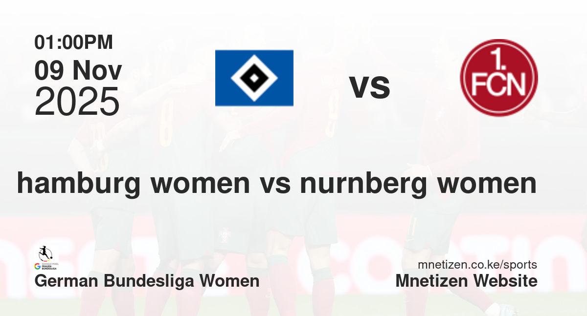 Hamburg SV Women vs Nürnberg Women | 09 Nov 2025