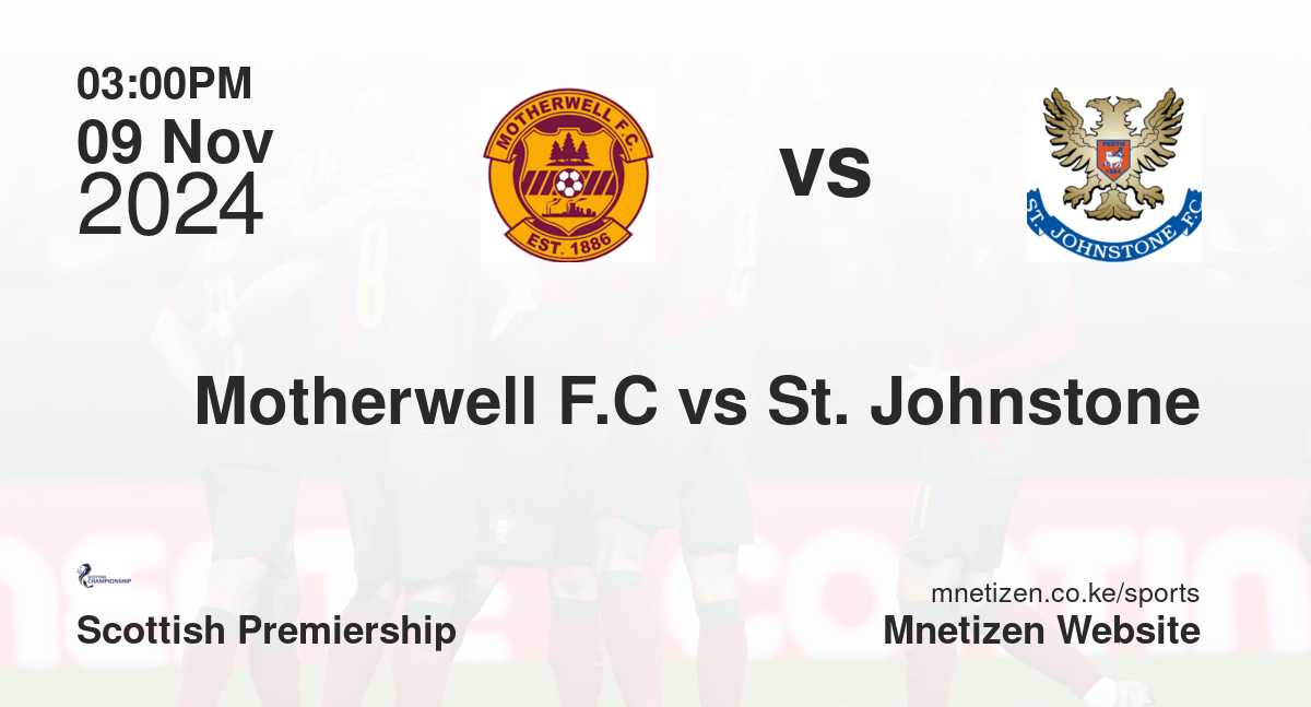 Motherwell F.C vs St. Johnstone