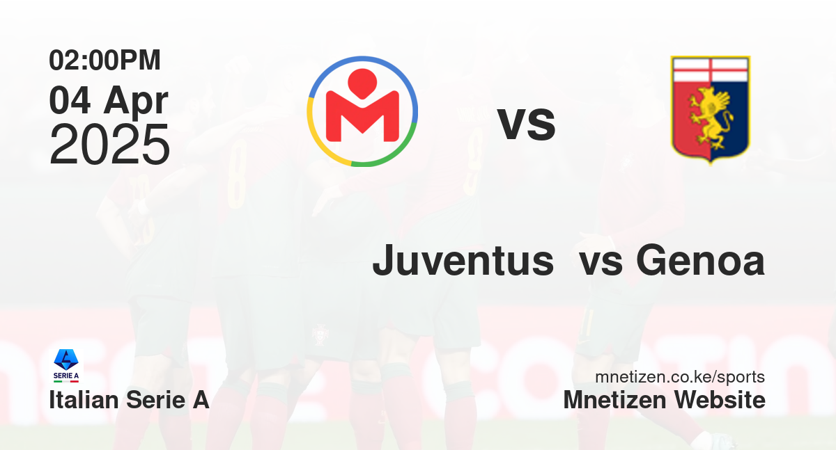 Juventus FC  vs Genoa | 04 Apr 2025 Match