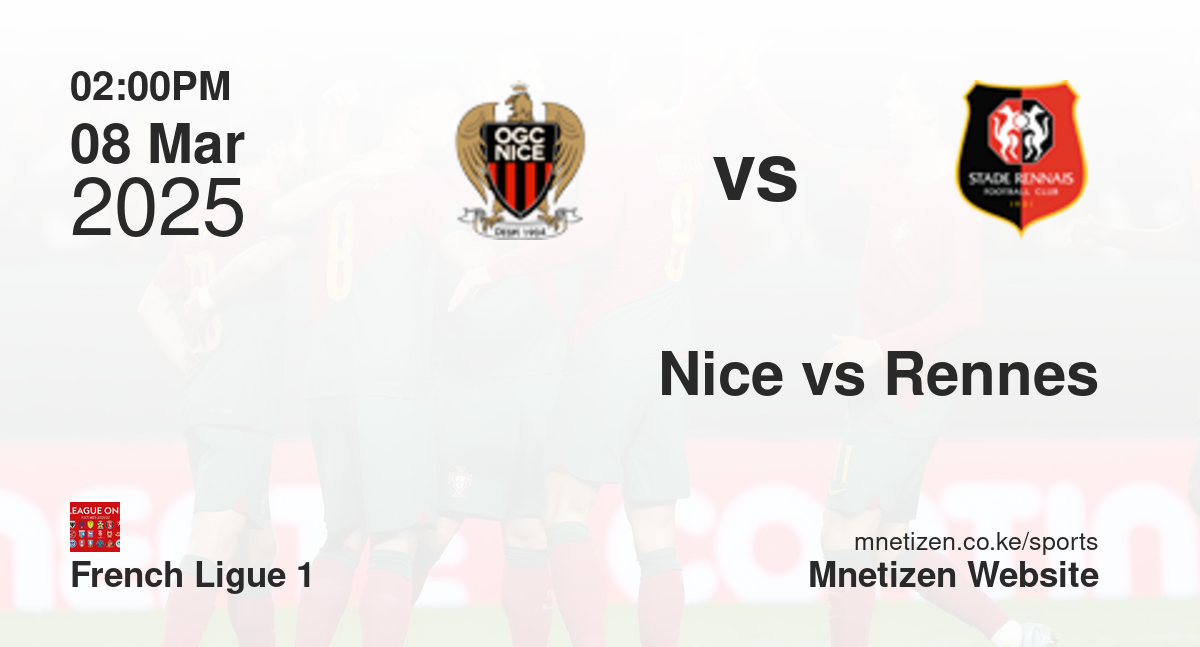 Nice vs Rennes | 08 Mar 2025 Match