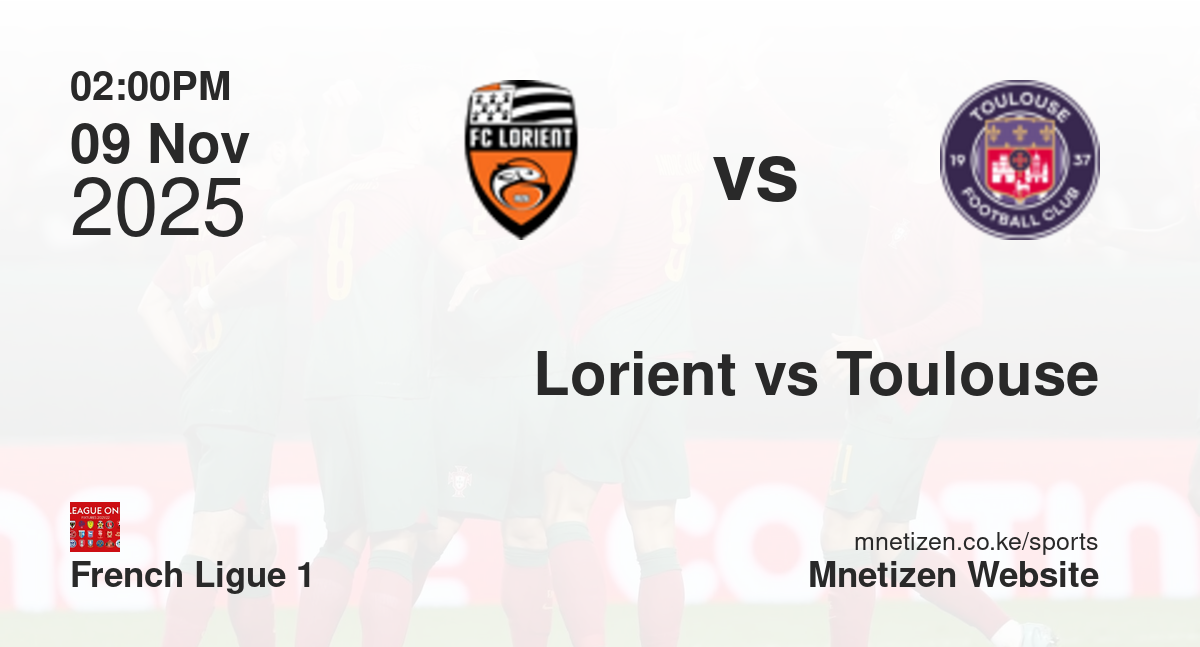 Lorient vs Toulouse | 09 Nov 2025 Match