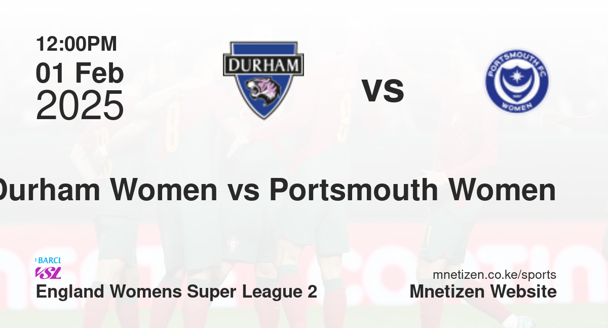 Durham Women vs Portsmouth Women | 01 Feb 2025 Match