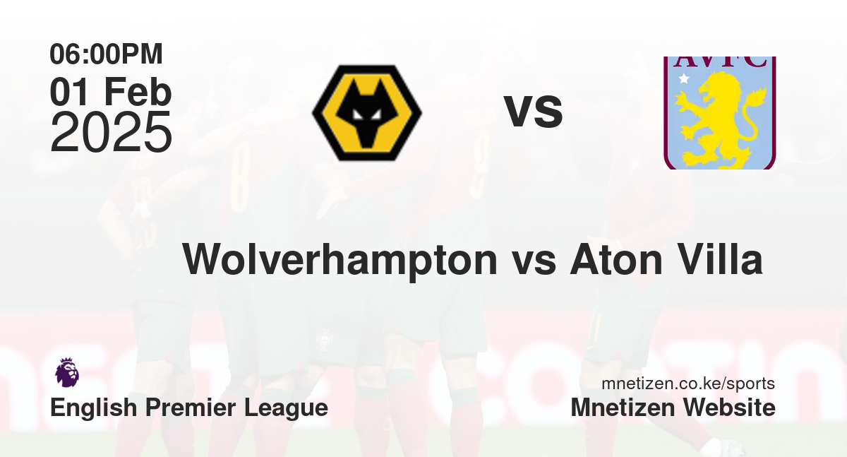 Wolverhampton vs Aton Villa 