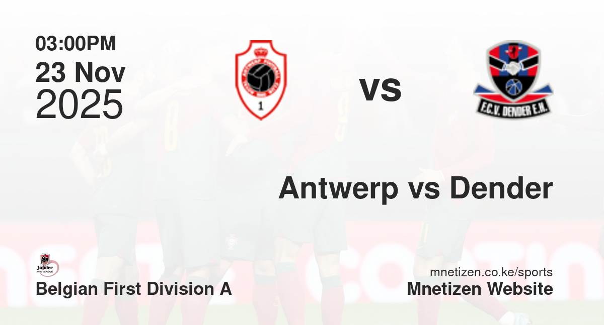 Antwerp vs FCV Dender EH | 23 Nov 2025 Match