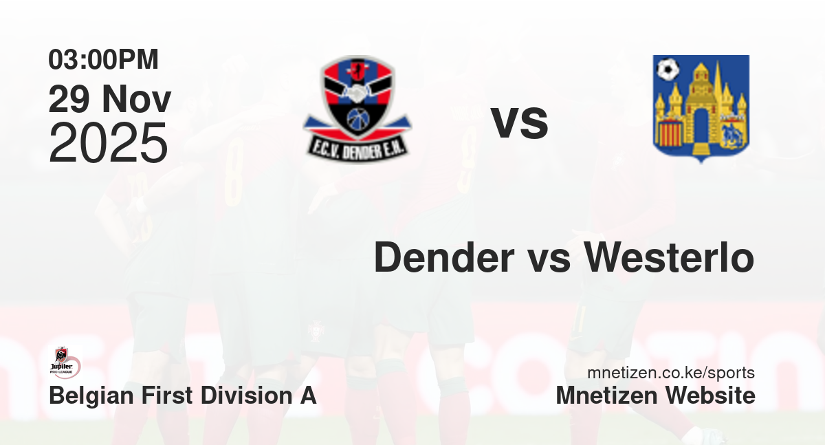FCV Dender EH vs Westerlo | 29 Nov 2025 Match