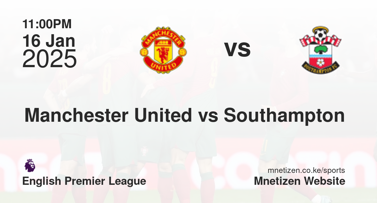 Manchester United vs Southampton