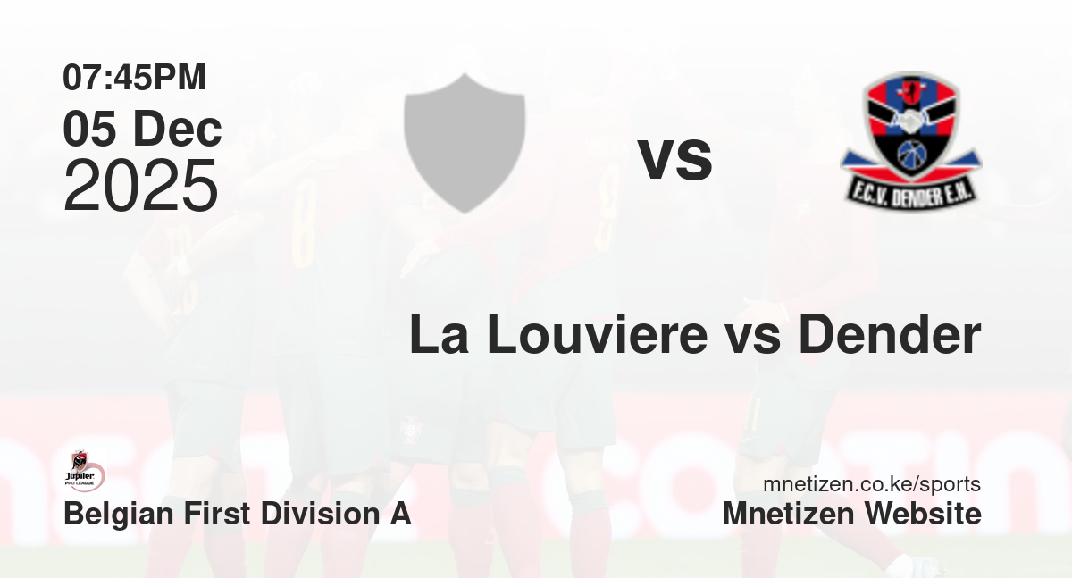 La Louviere vs FCV Dender EH | 05 Dec 2025 Match