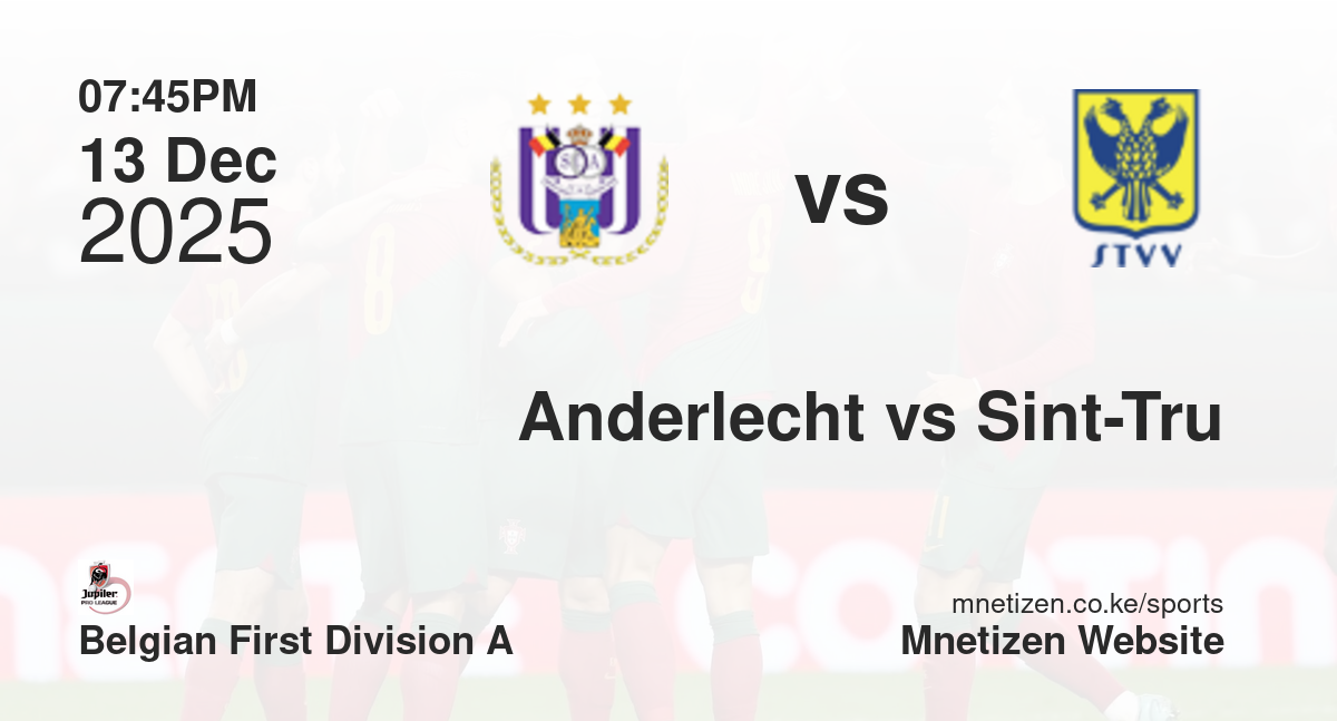 Anderlecht vs Sint-Truidense VV | 13 Dec 2025 Match