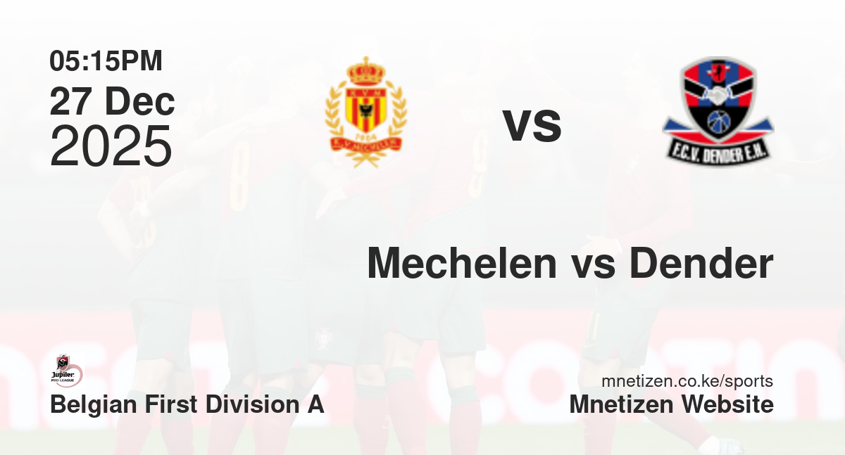 Mechelen vs FCV Dender EH | 27 Dec 2025 Match