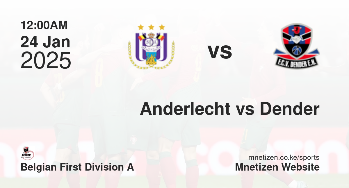 Anderlecht vs FCV Dender EH | 24 Jan 2025 Match