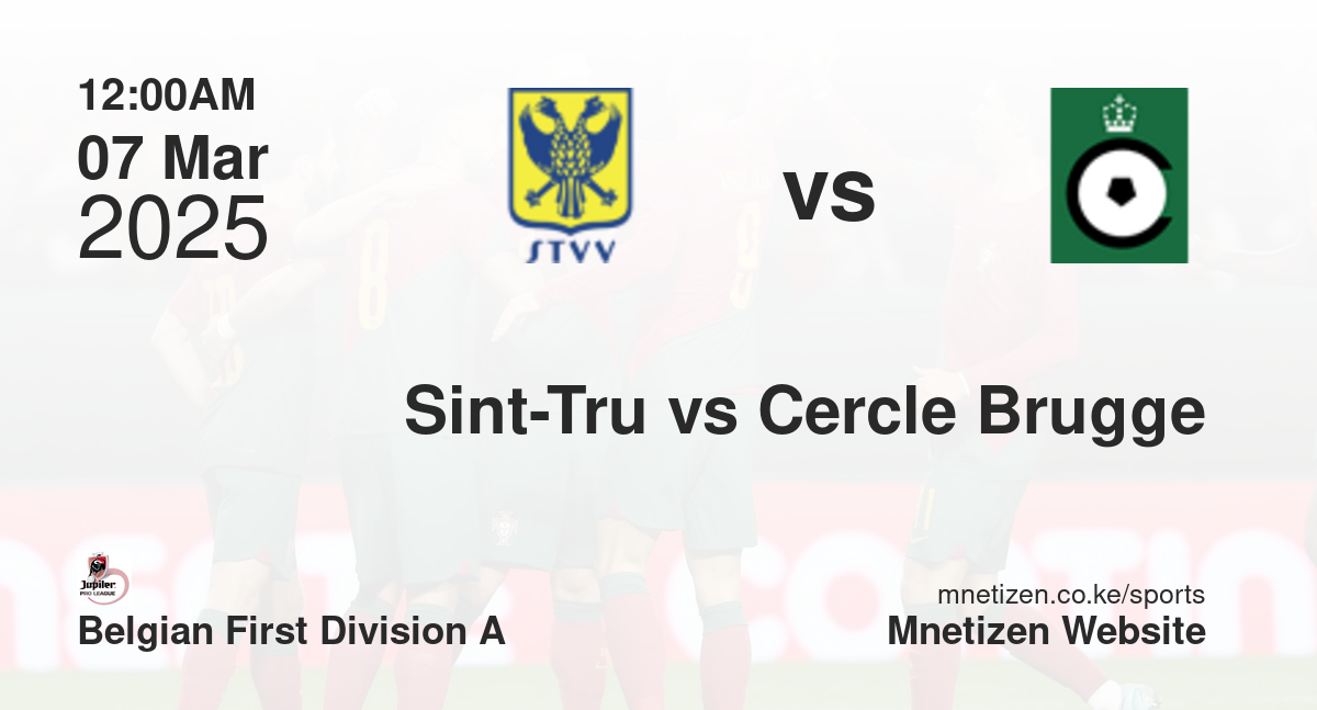 Sint-Truidense VV vs Cercle Brugge KSV | 07 Mar 2025 Match