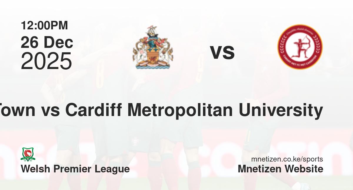 Barry Town vs Cardiff Metropolitan University | 26 Dec 2025 Match