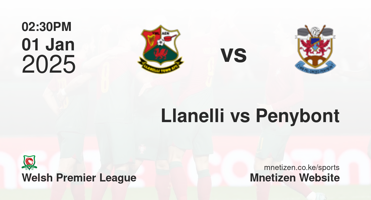 Llanelli vs Penybont | 01 Jan 2025 Match