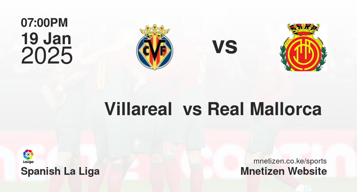 Villareal  vs Real Mallorca 