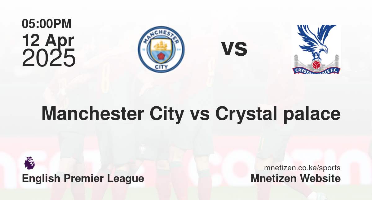Manchester City vs Crystal palace