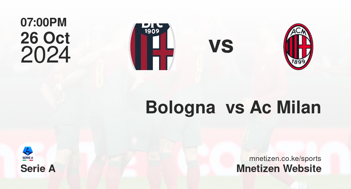Bologna  vs Ac Milan