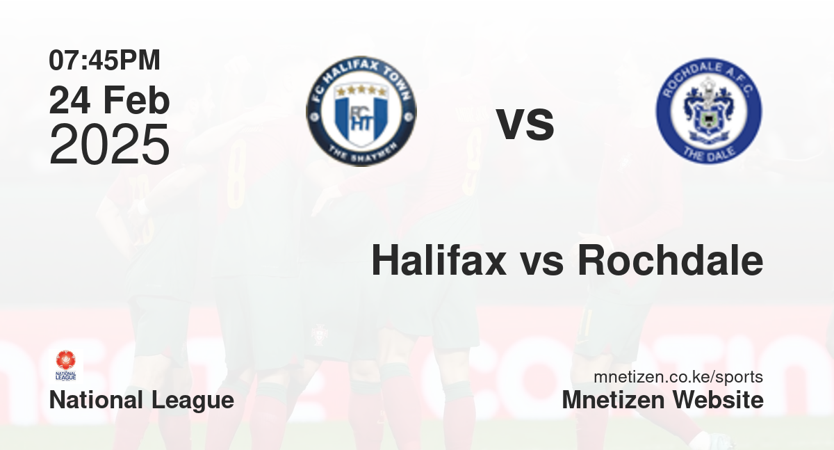 FC Halifax vs Rochdale | 24 Feb 2025 Match