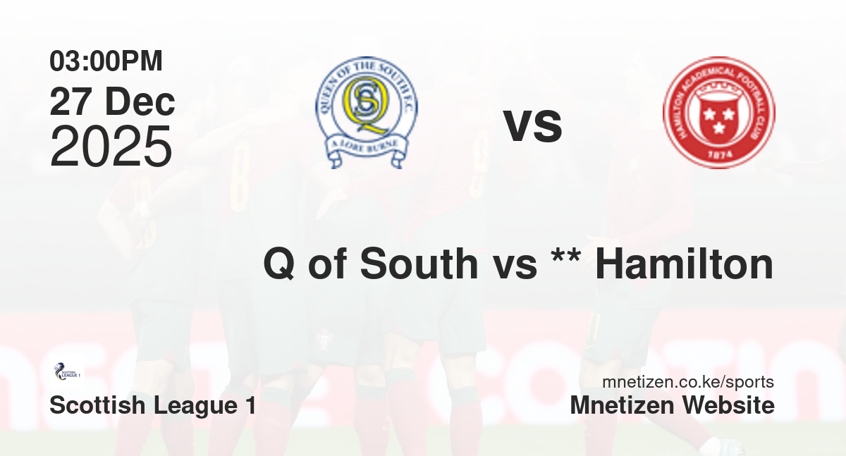 Queen Of The South vs **                           Hamilton Academical | 27 Dec 2025 Match