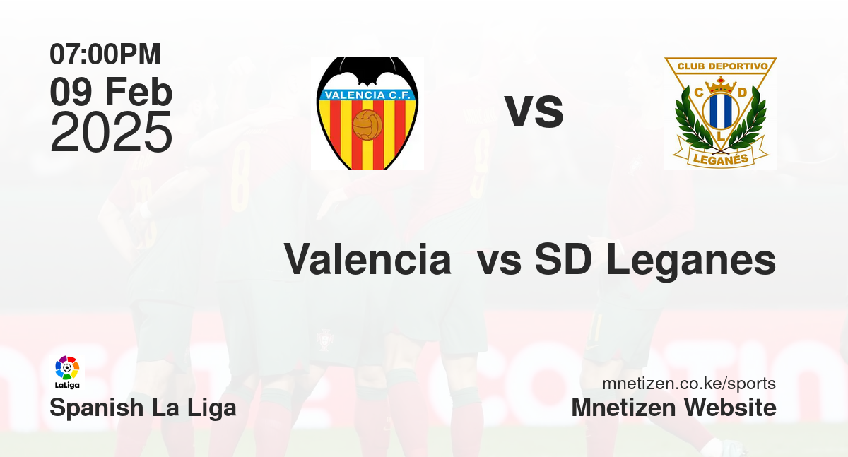 Valencia  vs SD Leganes