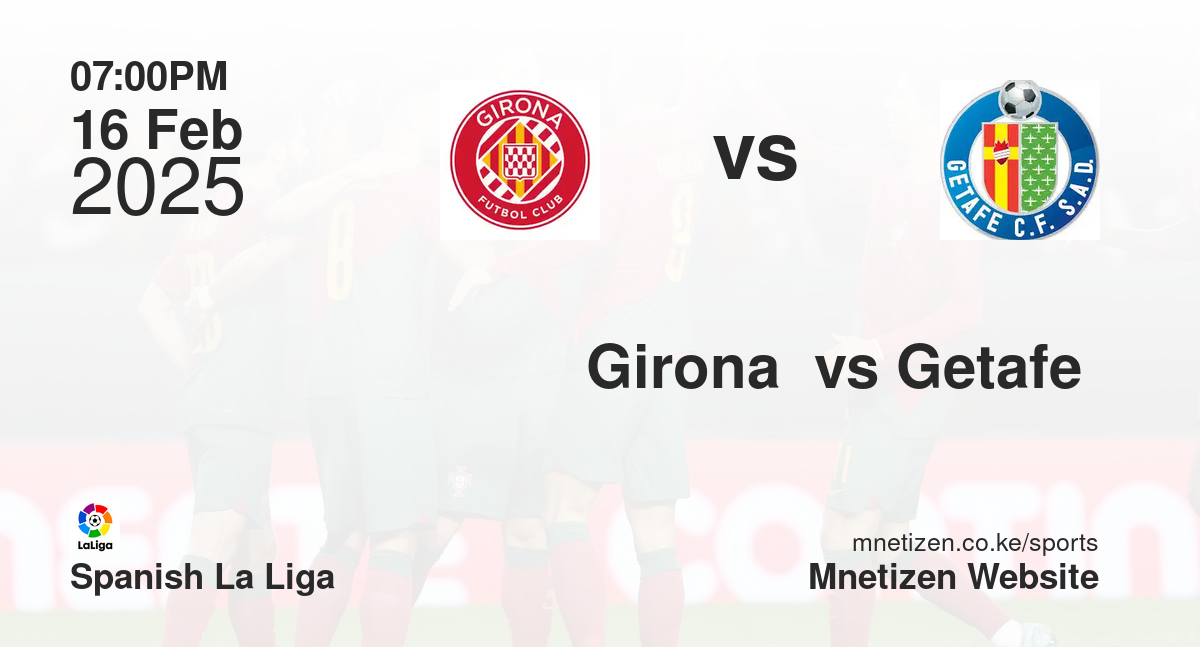 Girona  vs Getafe 