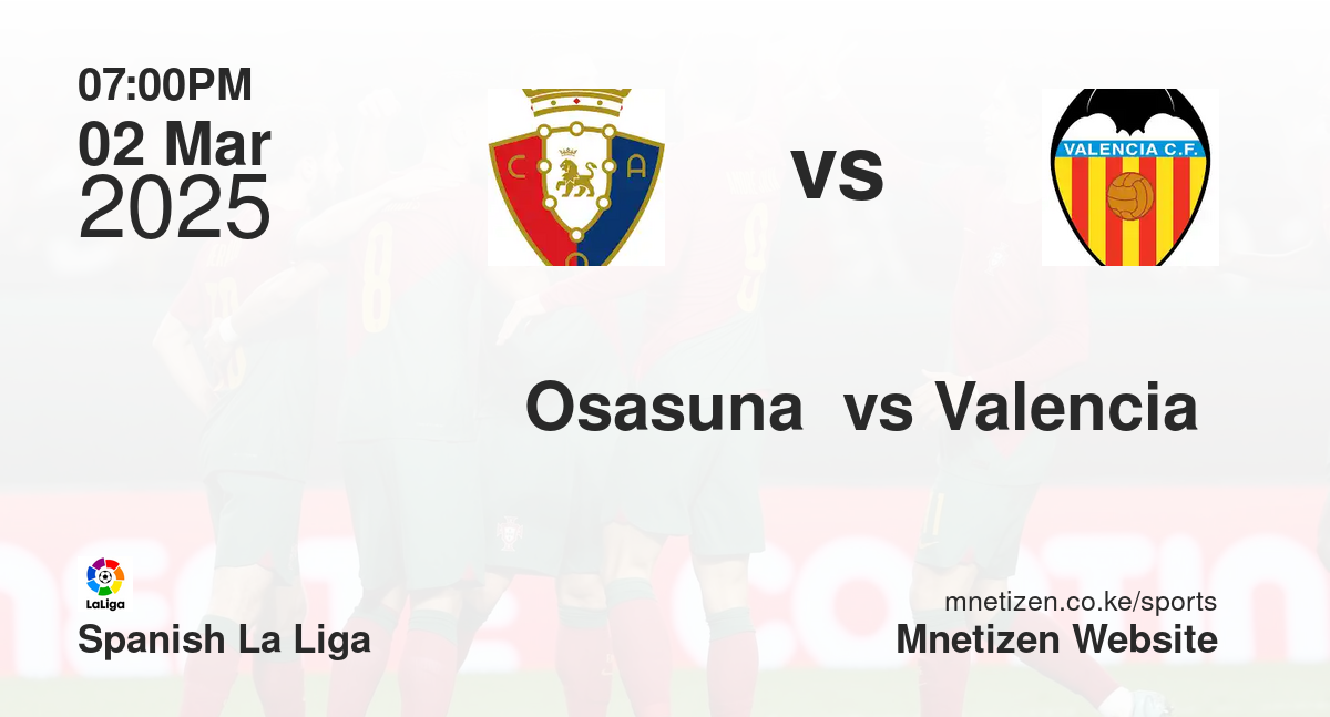 Osasuna  vs Valencia 