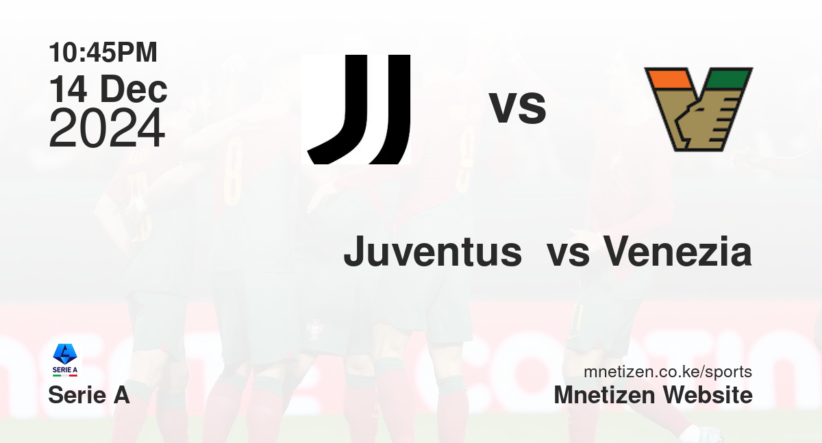 Juventus  vs Venezia
