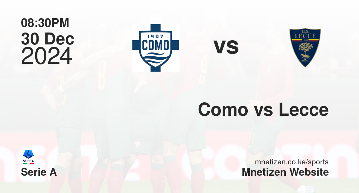 Como vs Lecce