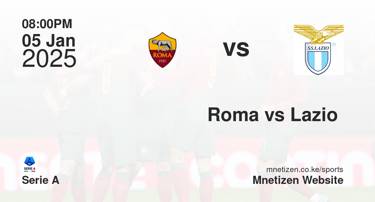 Roma vs Lazio 