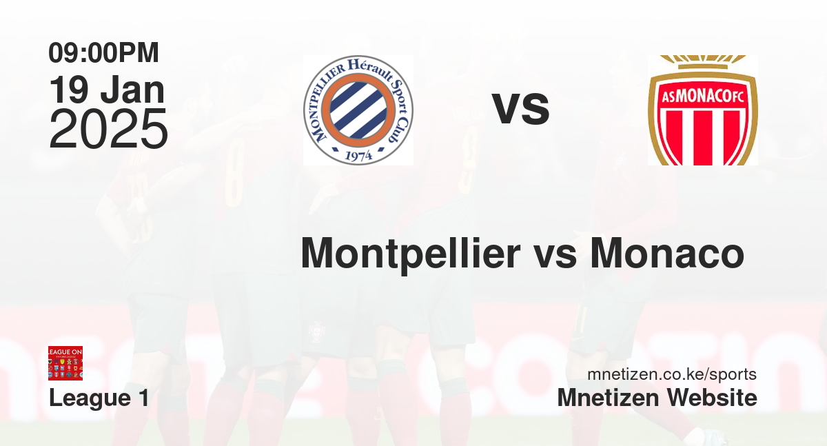 Montpellier vs Monaco 