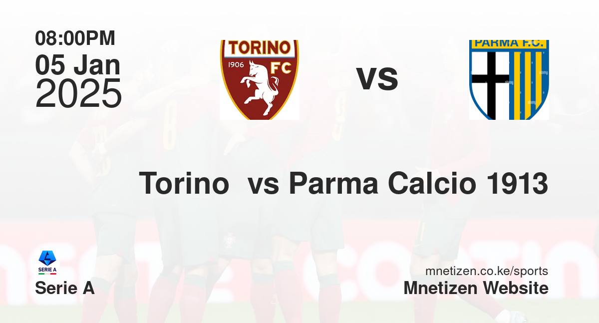 Torino  vs Parma Calcio 1913